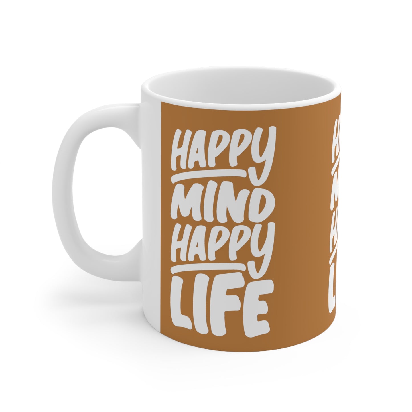 Taza de Cerámica 11oz - Mente Feliz, Vida Feliz
