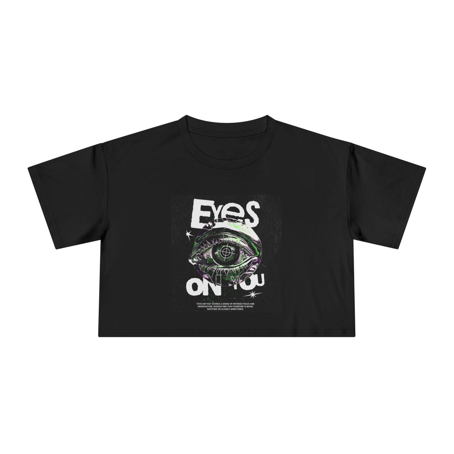 Women's Crop Tee with 'Eyes On You' Design - Trendy Casual Wear, Cozy Streetwear, Summer Outfits