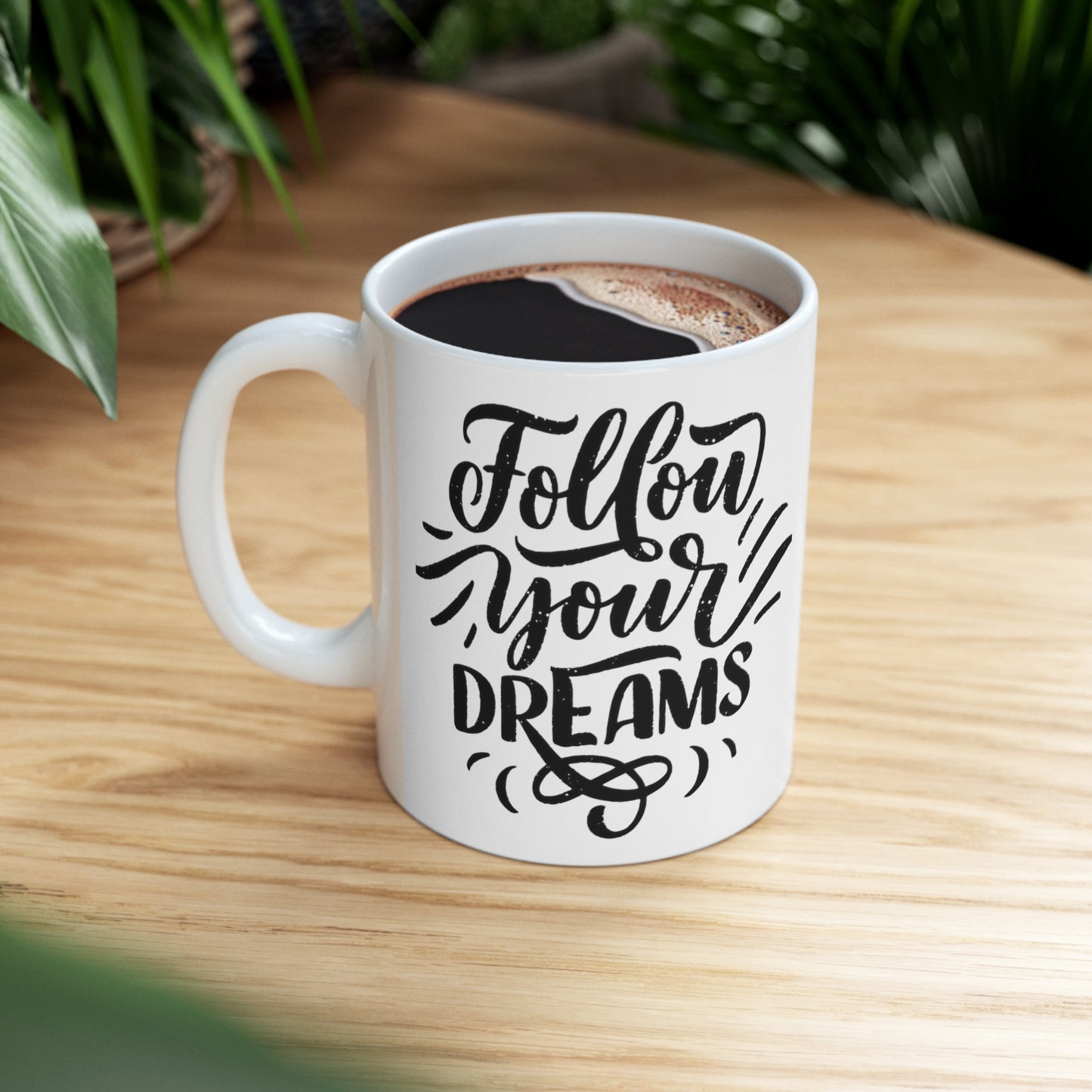 Taza de Cerámica 11oz - Sigue tus sueños