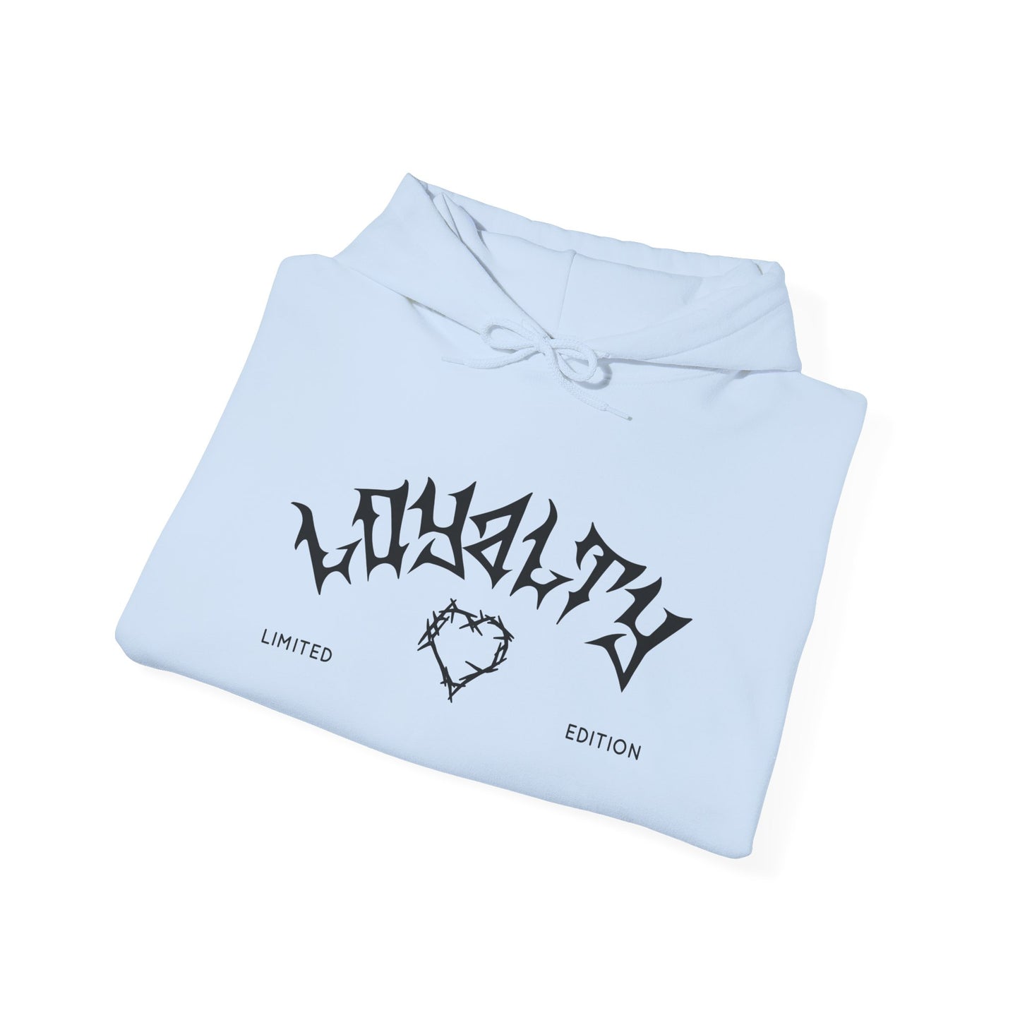 Loyalty Edition Hoodie - Unisex Sweatshirt, Limited Edition Fashion