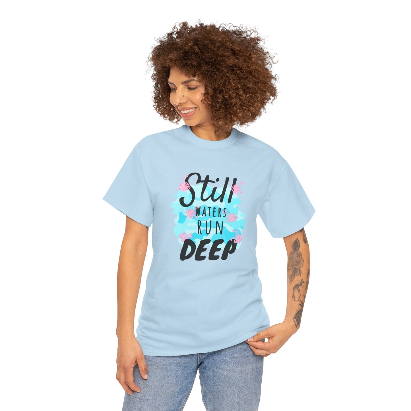 Camiseta unisex de algodón pesado - Still Waters Run Deep