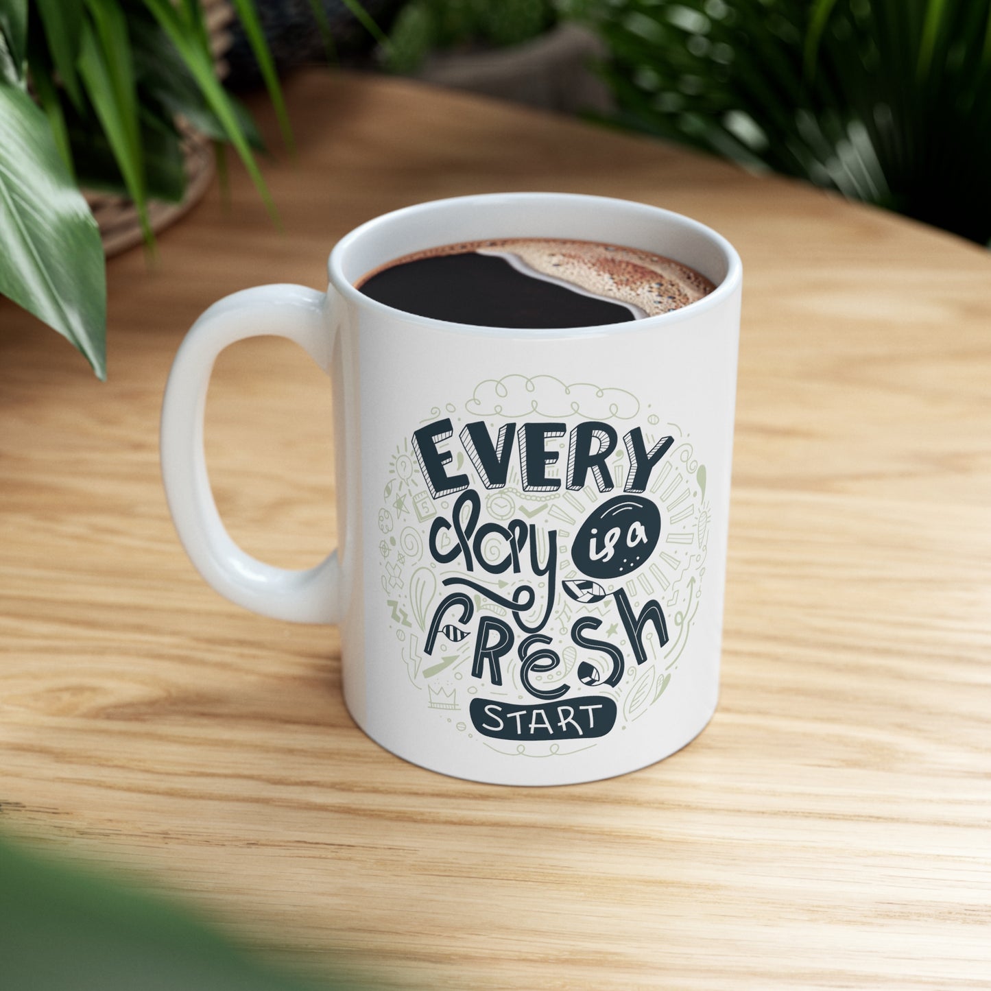 Taza de cerámica 11oz - Cada día es un día fresco
