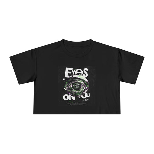 Women's Crop Tee with 'Eyes On You' Design - Trendy Casual Wear, Cozy Streetwear, Summer Outfits
